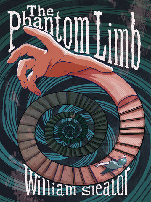 Title details for The Phantom Limb by William Sleator - Available